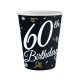 Happy Birthday 60 B&C paper cup 6 pcs 200 ml