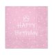Happy Birthday Pink Light Pink napkin 20 pcs 33x33 cm
